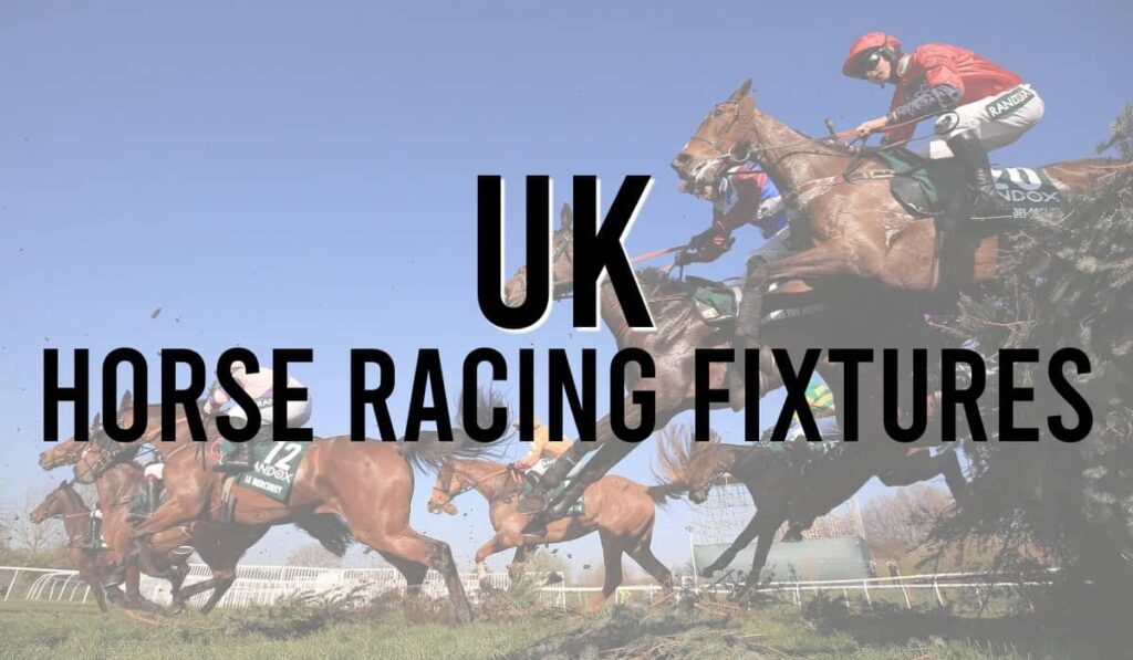 Horse Racing Fixtures 2023 UK Horse Race Meetings 2023